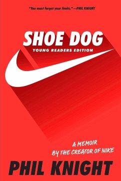 Shoe Dog (eBook, ePUB) - Knight, Phil