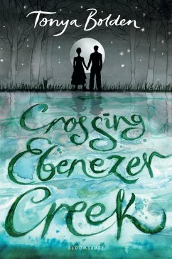 Crossing Ebenezer Creek (eBook, ePUB) - Bolden, Tonya