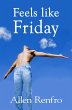 Feels like Friday (eBook, ePUB) - Bild 1