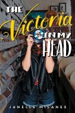 The Victoria in My Head (eBook, ePUB)