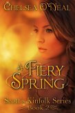 A Fiery Spring Scott's Kinfolk Saga Novella 2 (eBook, ePUB)