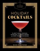 The Artisanal Kitchen: Holiday Cocktails (eBook, ePUB)