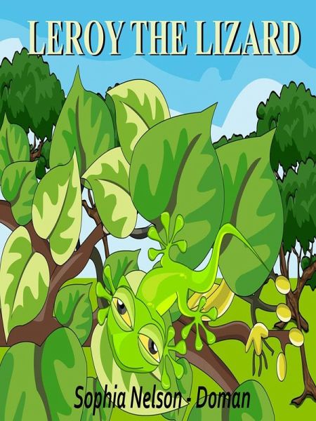 Leroy the Lizard (eBook, ePUB)