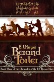 Berand Torler (The Chronicles of the Elf Human Wars, #3) (eBook, ePUB) Berand Torler (The Chronicles of the Elf Human Wars, #3) (eBook, ePUB)