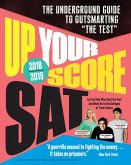 Up Your Score: SAT, 2018-2019 Edition (eBook, ePUB)