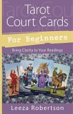 Tarot Court Cards for Beginners (eBook, ePUB)