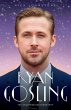 Ryan Gosling - The Biography (eBook,... - Bild 1