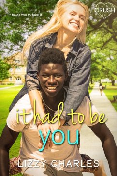 It Had to Be You (eBook, ePUB) - Charles, Lizzy