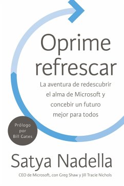 Oprime refrescar (eBook, ePUB) - Nadella, Satya