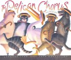 The Pelican Chorus (eBook, ePUB)
