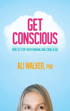 Get Conscious (eBook, ePUB) - Walker, Ali
