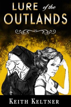 Lure of the Outlands (eBook, ePUB) - Keltner, Keith