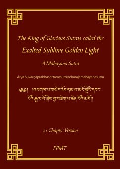 Cover The King of Glorious Sutras called the Exalted Sublime Golden Light eBook (eBook, ePUB)