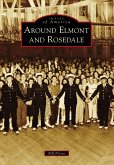 Around Elmont and Rosedale (eBook, ePUB)