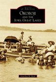 Okoboji and the Iowa Great Lakes (eBook, ePUB)