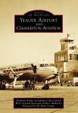 Yeager Airport and Charleston Aviation (eBook, ePUB)