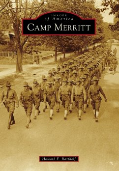 Camp Merritt (eBook, ePUB) - Bartholf, Howard E.