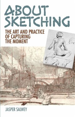 About Sketching (eBook, ePUB) - Salwey, Jasper; Squirrell, Leonard
