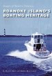 Roanoke Island's Boating Heritage... - Bild 1