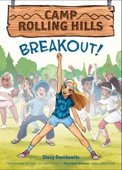 Breakout! (Camp Rolling Hills #3) (eBook, ePUB) - Stacy Davidowitz