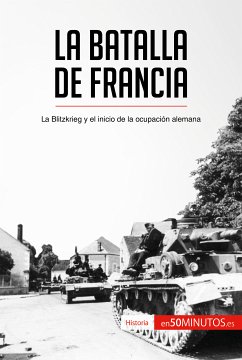 La batalla de Francia (eBook, ePUB) - 50Minutos