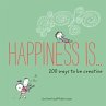 Happiness Is . . . 200 Ways to Be... - Bild 1