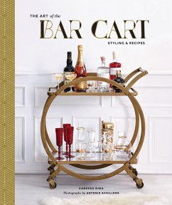 The Art of the Bar Cart (eBook, ePUB) - Dina, Vanessa