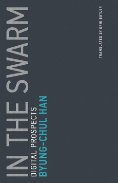 In the Swarm (eBook, ePUB) - Han, Byung-Chul