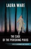 Case of the Perishing Pixies (eBook, ePUB)