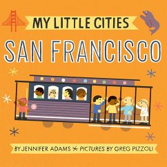 My Little Cities: San Francisco (eBook, ePUB) - Adams, Jennifer