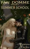 Summer School (Fan Domme, #5) (eBook, ePUB) Summer School (Fan Domme, #5) (eBook, ePUB)