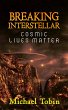 Breaking Interstellar: Cosmic Lives... - Bild 1