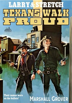 Cover Larry and Stretch 06: Texans Walk Proud (eBook, ePUB)