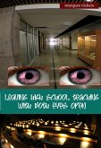 Leaving High School Teaching With Both Eyes Open (eBook, ePUB)