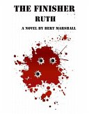 The Finisher Series - Ruth (eBook, ePUB)