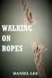 Walking On Ropes (eBook, ePUB) - Bild 1