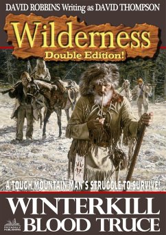 Wilderness Double Edition 8: Winterkill / Blood Truce (eBook, ePUB) - Robbins, David