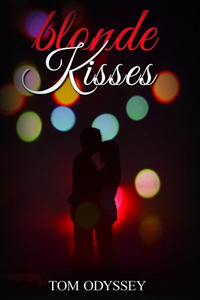 Blonde Kisses (eBook, ePUB) Blonde Kisses (eBook, ePUB)