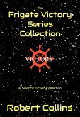 The Frigate Victory Series Collection (eBook, ePUB) The Frigate Victory Series Collection (eBook, ePUB)