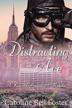 Distracting Ace (International Heroes, #1) (eBook, ePUB) - Foster, Caroline Bell