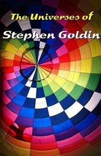 The Universes of Stephen Goldin (eBook, ePUB) - Goldin, Stephen