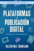 Plataformas de publicación digital: ventajas y desventajas (eBook, ePUB)