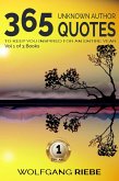 365 Unknown Author Quotes to Keep You Inspired for an Entire Year (eBook, ePUB) 365 Unknown Author Quotes to Keep You Inspired for an Entire Year (eBook, ePUB)