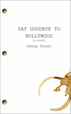 Cover Say Goodbye To Hollywood (eBook, ePUB)