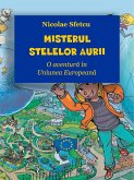 Misterul Stelelor Aurii - O aventura în Uniunea Europeana (eBook, ePUB)