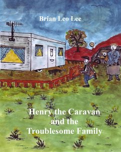 Cover Henry the Caravan and the Troublesome Family (eBook, ePUB)