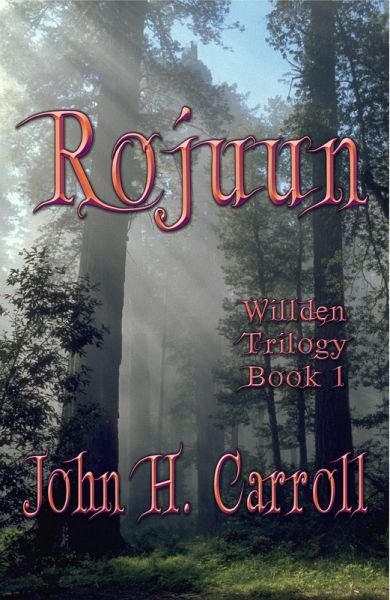 Rojuun (Willden Trilogy, #1) (eBook, ePUB) Rojuun (Willden Trilogy, #1) (eBook, ePUB)