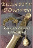 Charm of the Gloaming (eBook, ePUB)