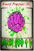 Brain Goo 4 U (eBook, ePUB) Brain Goo 4 U (eBook, ePUB)