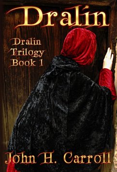 Dralin (Dralin Trilogy, #1) (eBook, ePUB) - Carroll, John H.